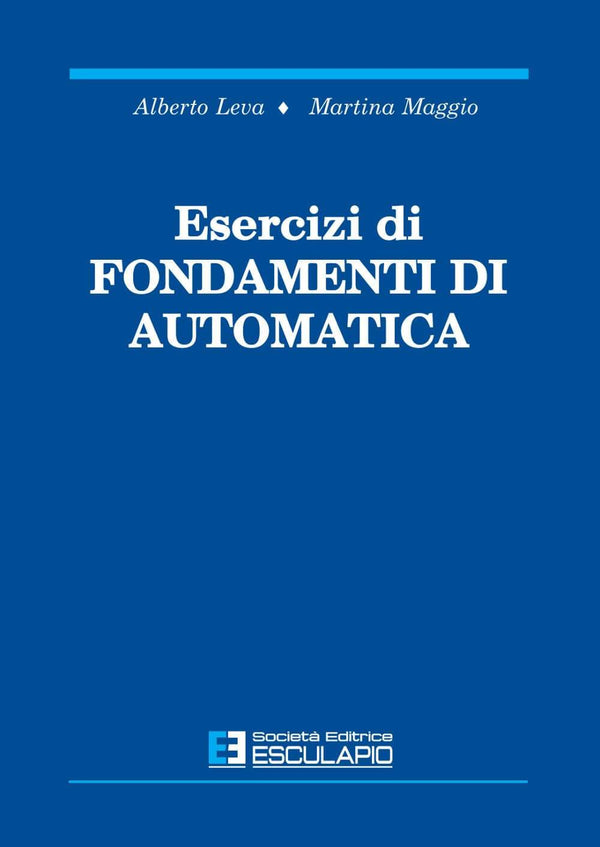 LEVA MAGGIO - Esercizi di Fondamenti di Automatica